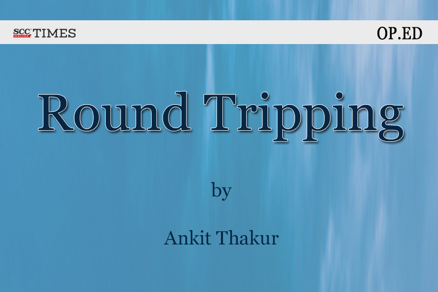 Understanding Round Tripping of Funds: An Insight into FDI Dynamics